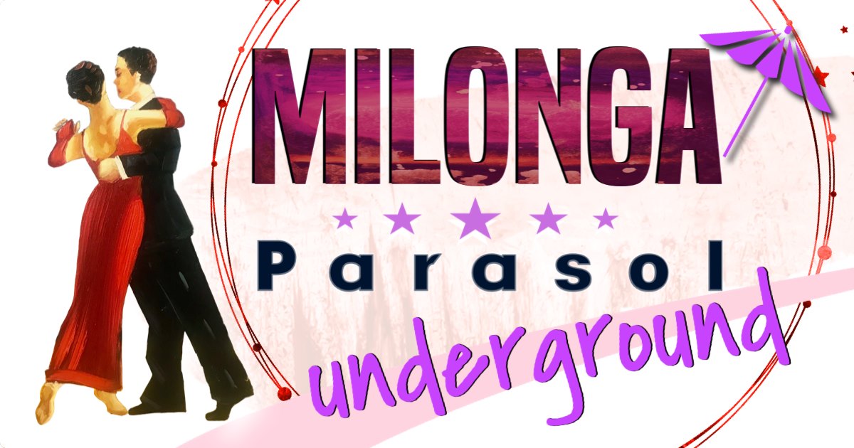 Milonga Parasol Underground